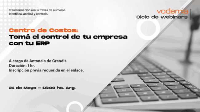Webinar: Centros de Costos: Tomá el Control de tu Empresa con tu ERP Webinar: Centros de Costos: Tomá el Control de tu Empresa con tu ERP
