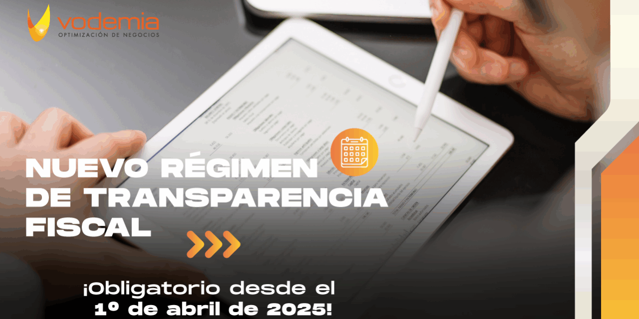 Transparencia Fiscal: Adecuación de Sistemas Vodemia ERP Transparencia Fiscal: Adecuación de Sistemas Vodemia ERP